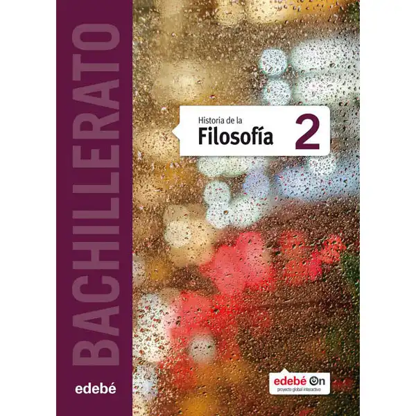 HISTORIA FILOSOFIA TX2 (CAS) EDEBE 9788468306124 HISTORIA FILOSOFIA TX2 (CAS) EDEBE 9788468306124