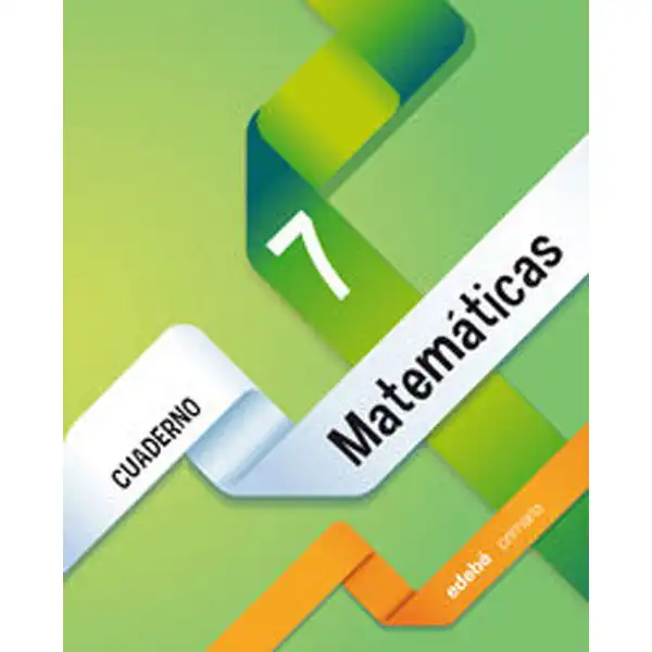 CUAD MATEMATICAS 7 EDIT. EDEBE 9788468314495 CUAD MATEMATICAS 7 EDIT. EDEBE 9788468314495