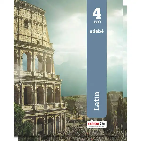 LATIN ES4 (CAS) EDEBE 9788468316536 LATIN ES4 (CAS) EDEBE 9788468316536