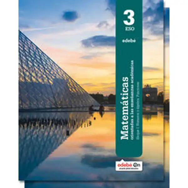 MATEMATICAS ACADEMICAS ES3 (CAS) EDIT. EDEBE 9788468320533 MATEMATICAS ACADEMICAS ES3 (CAS) EDIT. EDEBE 9788468320533