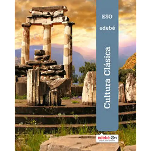 CULTURA CLASICA ESO (CAS) EDIT. EDEBE 9788468321097 CULTURA CLASICA ESO (CAS) EDIT. EDEBE 9788468321097