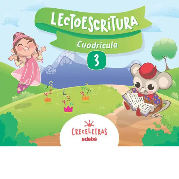 LECTO CRECELETRAS 3 CUADRICULA (CAS) EDEBE 9788468332468 LECTO CRECELETRAS 3 CUADRICULA (CAS) EDEBE 9788468332468