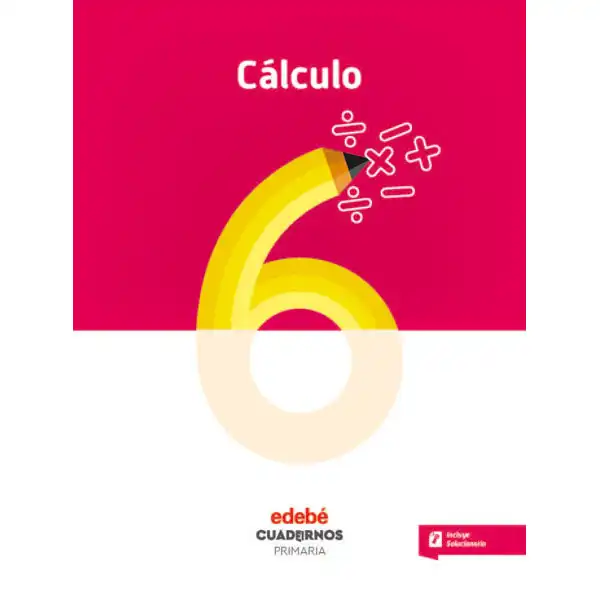 CUAD CALCULO 6 (CAS) EDEBE 9788468335810 CUAD CALCULO 6 (CAS) EDEBE 9788468335810