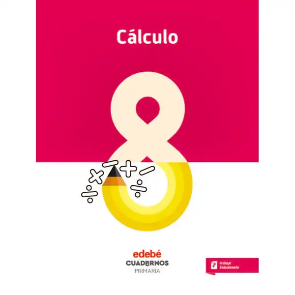 CUAD CALCULO 8 (CAS) EDEBE 9788468335834 CUAD CALCULO 8 (CAS) EDEBE 9788468335834
