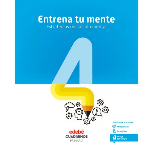 CUAD ENTRENA TU MENTE 4 (CAS) EDEBE 9788468336336 CUAD ENTRENA TU MENTE 4 (CAS) EDEBE 9788468336336
