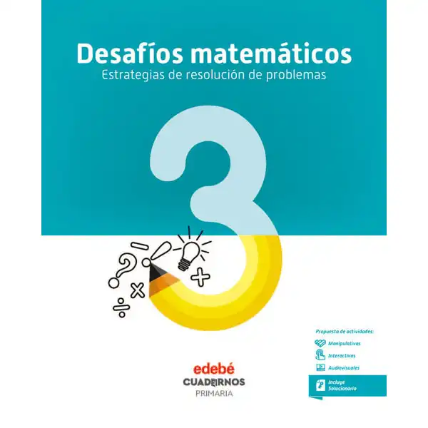 CUAD DESAFIOS MATEMATICOS 3 (CAS) EDEBE 9788468336541 CUAD DESAFIOS MATEMATICOS 3 (CAS) EDEBE 9788468336541