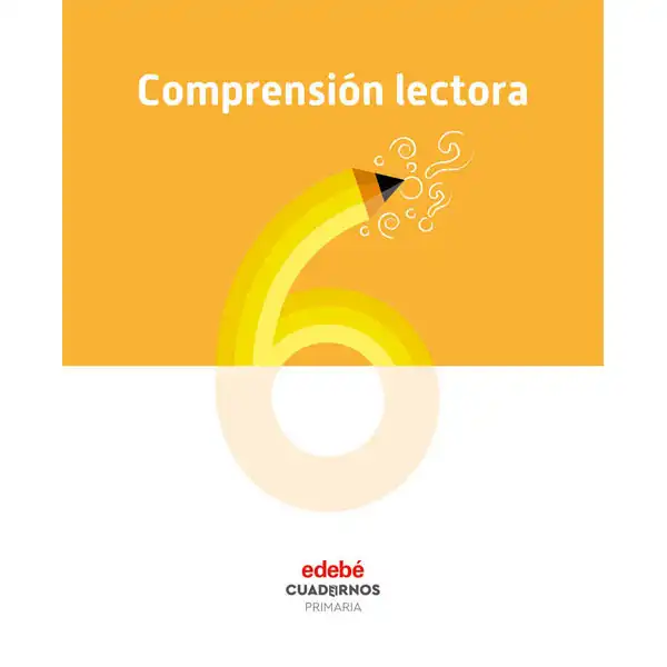 CUAD COMPRENSION LECTORA EP6 (CAS) EDEBE 9788468336749 CUAD COMPRENSION LECTORA EP6 (CAS) EDEBE 9788468336749