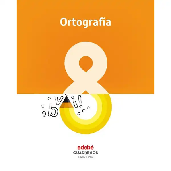 CUAD ORTOGRAFIA 8 (CAS) EDEBE 9788468336824 CUAD ORTOGRAFIA 8 (CAS) EDEBE 9788468336824
