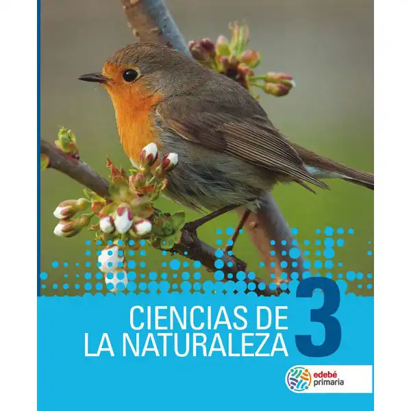 CIENCIAS NATURALEZA EP3 (CAS) EDEBE 9788468337029 CIENCIAS NATURALEZA EP3 (CAS) EDEBE 9788468337029