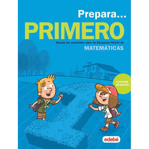 CUAD PREPARA MATEMATICAS DE PRIMARIA 1 EDEBE 9788468341361 CUAD PREPARA MATEMATICAS DE PRIMARIA 1 EDEBE 9788468341361