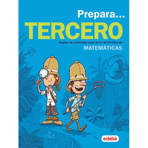 CUAD PREPARA MATEMATICAS DE PRIMARIA 3 EDEBE 9788468341385 CUAD PREPARA MATEMATICAS DE PRIMARIA 3 EDEBE 9788468341385