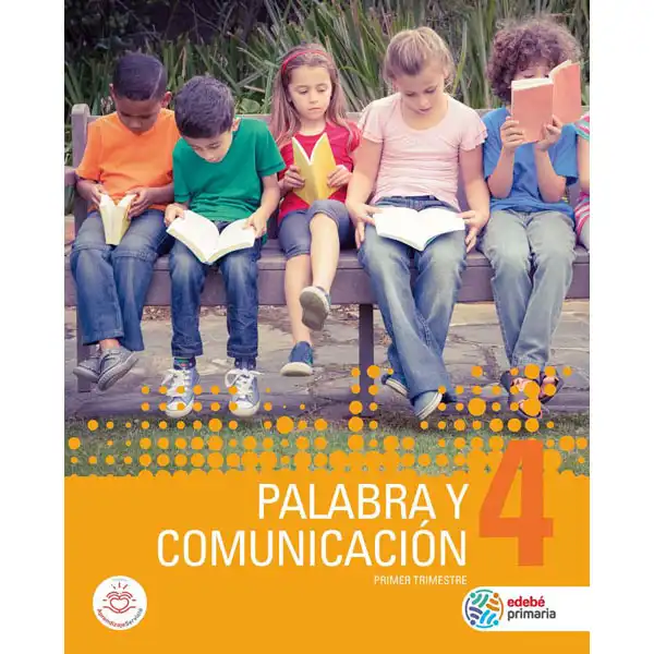 PALABRA Y COMUNICACION EP4 (CAS) EDEBE 9788468341514 PALABRA Y COMUNICACION EP4 (CAS) EDEBE 9788468341514