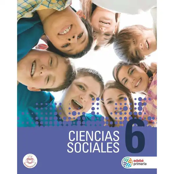 CIENCIAS SOCIALES EP6 (CAS) EDEBE 9788468343426 CIENCIAS SOCIALES EP6 (CAS) EDEBE 9788468343426