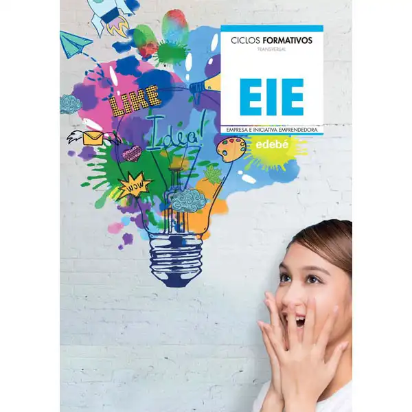 EMPRESA E INICIATIVA EMPRENDEDORA (CAS) EDEBE 9788468345666 EMPRESA E INICIATIVA EMPRENDEDORA (CAS) EDEBE 9788468345666