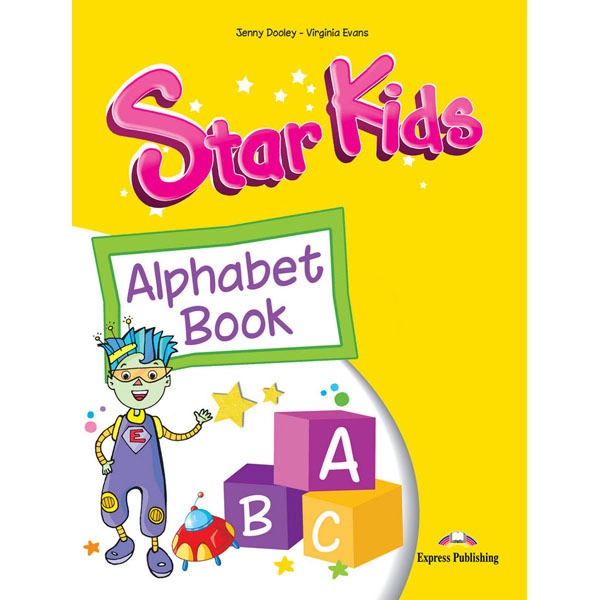STAR KIDS 1 ALPHABET BOOK EXPRESS PUBLISHING 9781471519079 STAR KIDS 1 ALPHABET BOOK EXPRESS PUBLISHING 9781471519079