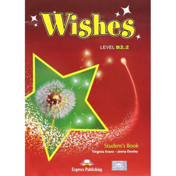 WISHES B2.2 STUDENTS PACK WISHES EDIT. EXPRESS PUBLISHING 9781471534164 WISHES B2.2 STUDENTS PACK WISHES EDIT. EXPRESS PUBLISHING 9781471534164
