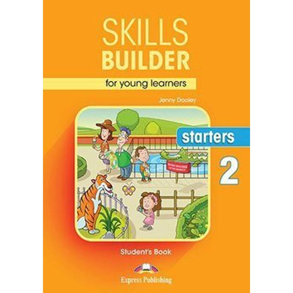 SKILLS BUILDER STARTERS 2 S S BOOK EXPRESS PUBLISHING 9781471559358 SKILLS BUILDER STARTERS 2 S S BOOK EXPRESS PUBLISHING 9781471559358