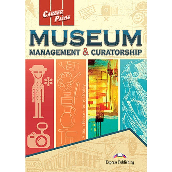 MUSEUM MANAGEMENT S’S BOOK EXPRESS PUBLISHING 9781471570759 MUSEUM MANAGEMENT S’S BOOK EXPRESS PUBLISHING 9781471570759