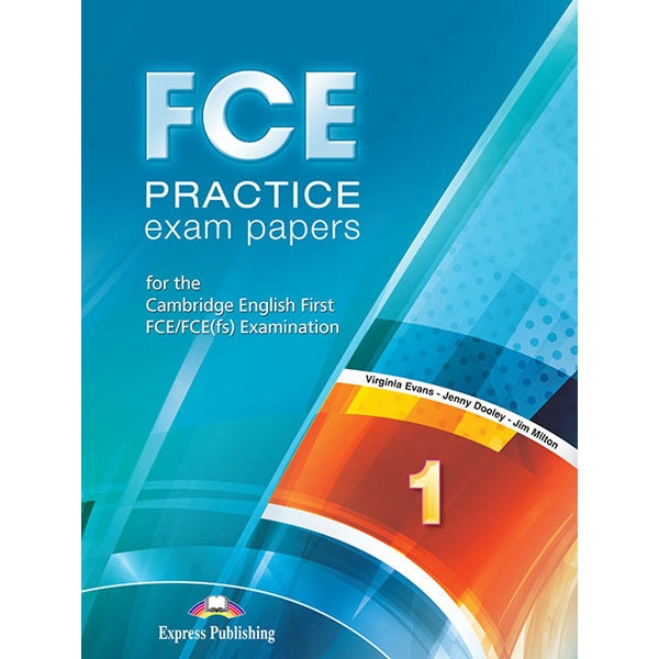 FCE PRACTICE EXAM PAPERS 1 S S BOOK EXPRESS PUBLISHING 9781471575921 FCE PRACTICE EXAM PAPERS 1 S S BOOK EXPRESS PUBLISHING 9781471575921
