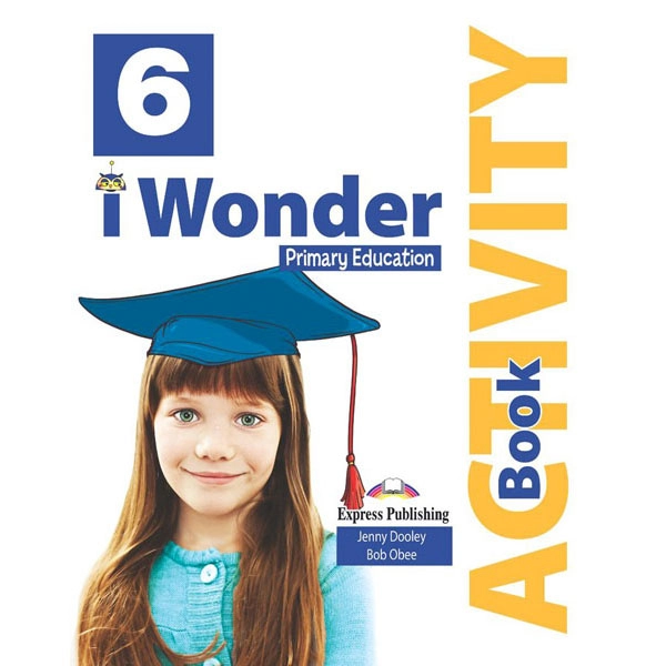 IWONDER 6 ACTIVITY PACK EXPRESS PUBLISHING 9781471581205 IWONDER 6 ACTIVITY PACK EXPRESS PUBLISHING 9781471581205