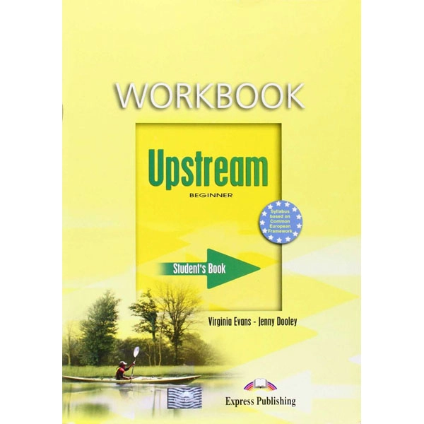 UPSTREAM A1+ WORKBOOK US UPSTREAM EDIT. EXPRESS PUBLISHING 9781845587611 UPSTREAM A1+ WORKBOOK US UPSTREAM EDIT. EXPRESS PUBLISHING 9781845587611