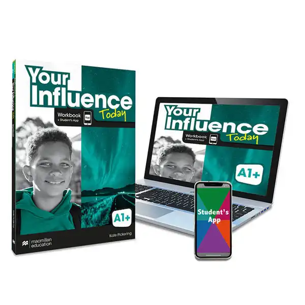 YOUR INFLUENCE TODAY A1+ WB EPK MACMILLAN 9781380099006 YOUR INFLUENCE TODAY A1+ WB EPK MACMILLAN 9781380099006