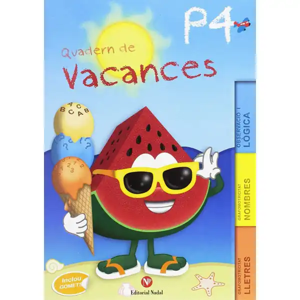 QUADERN VACANCES P4 EDITORIAL NADAL 9788478877584 QUADERN VACANCES P4 EDITORIAL NADAL 9788478877584