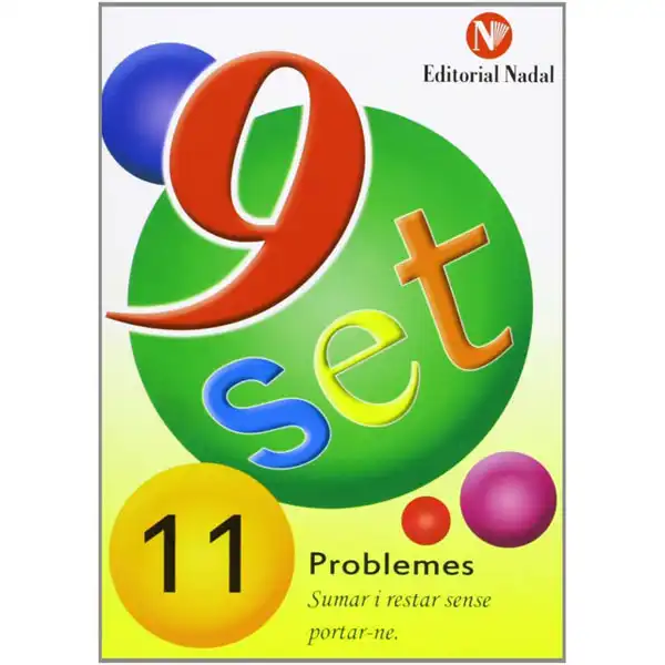 NOU-SET PROBLEMES QUADERNS NADAL PRIMÀRIA Nº 11 SUMAR I RESTAR SENSE PORTAR-NE ISBN 9788478870370 NOU-SET PROBLEMES QUADERNS NADAL PRIMÀRIA Nº 11 SUMAR I RESTAR SENSE PORTAR-NE ISBN 9788478870370