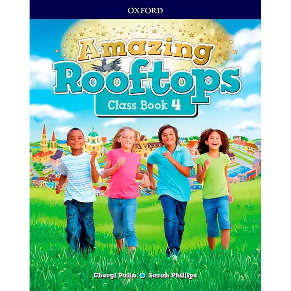 AMAZING ROOFTOPS 4 PRIMARY CLASSBOOK PACK OXFORD 9780194167949 AMAZING ROOFTOPS 4 PRIMARY CLASSBOOK PACK OXFORD 9780194167949