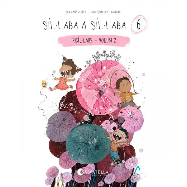 Síl·laba a síl·laba 6 SALVATELLA 9788418427886 Síl·laba a síl·laba 6 SALVATELLA 9788418427886