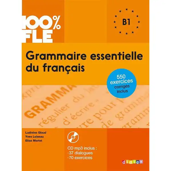 GRAMMAIRE ESSENTIELLE B1 LIVRE+CD DIDIER ISBN 9782278081035 GRAMMAIRE ESSENTIELLE B1 LIVRE+CD DIDIER ISBN 9782278081035