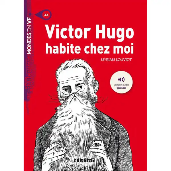 MVF A1 VICTOR HUGO HABITE CHEZ MOI+MP3 DIDIER ISBN 9782278087969 MVF A1 VICTOR HUGO HABITE CHEZ MOI+MP3 DIDIER ISBN 9782278087969
