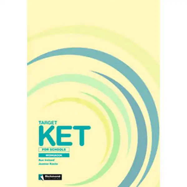 TARGET KET WORKBOOK RICHMOND SANTILLANA 9788466806824 TARGET KET WORKBOOK RICHMOND SANTILLANA 9788466806824