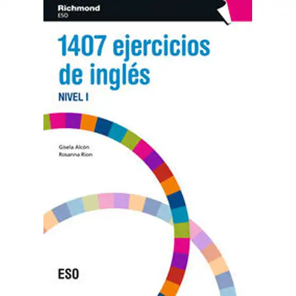 GRAMATICA 1407 EJERCICIOS DE IDIOMA 1 RICHMOND SANTILLANA 9788466810487 GRAMATICA 1407 EJERCICIOS DE IDIOMA 1 RICHMOND SANTILLANA 9788466810487