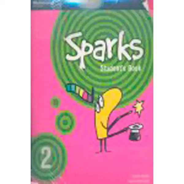 SPARKS 2 STUDENTS BOOK RICHMOND SANTILLANA 9788466811354 SPARKS 2 STUDENTS BOOK RICHMOND SANTILLANA 9788466811354