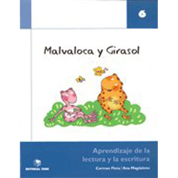 MALVALOCA Y GIRASOL CT. 6 TEIDE 9788430702985 MALVALOCA Y GIRASOL CT. 6 TEIDE 9788430702985
