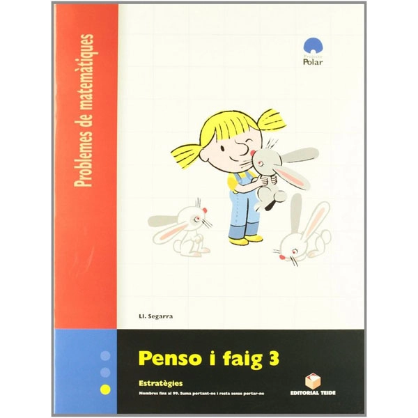 PENSO I FAIG 3 Q. PROBLEMES TEIDE 9788430705122 PENSO I FAIG 3 Q. PROBLEMES TEIDE 9788430705122