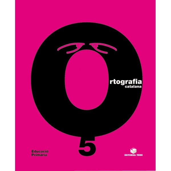 ORTOGRAFIA CAT.Q. 05 EPO TEIDE 9788430708529 ORTOGRAFIA CAT.Q. 05 EPO TEIDE 9788430708529