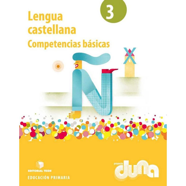 COMPETENCIAS BASICAS LENGUA 3 DUNA TEIDE 9788430714452 COMPETENCIAS BASICAS LENGUA 3 DUNA TEIDE 9788430714452
