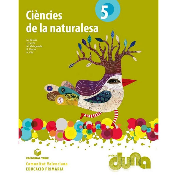 CIENCIES NATURALS 5 DUNA(VAL) TEIDE 9788430714766 CIENCIES NATURALS 5 DUNA(VAL) TEIDE 9788430714766