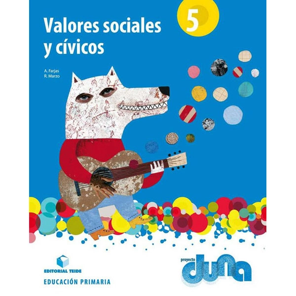 VALORES SOCIALES Y CIVICOS 5 DUNA TEIDE 9788430718467 VALORES SOCIALES Y CIVICOS 5 DUNA TEIDE 9788430718467
