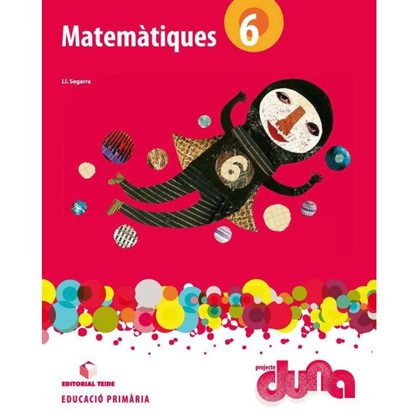 MATEMATIQUES 6 DUNA(CAT) TEIDE 9788430719310 MATEMATIQUES 6 DUNA(CAT) TEIDE 9788430719310
