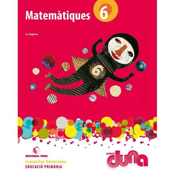 MATEMATIQUES 6 DUNA(VAL) TEIDE 9788430719372 MATEMATIQUES 6 DUNA(VAL) TEIDE 9788430719372