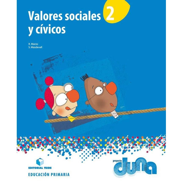 VALORES SOCIALES Y CIVICOS 2 DUNA TEIDE 9788430719495 VALORES SOCIALES Y CIVICOS 2 DUNA TEIDE 9788430719495