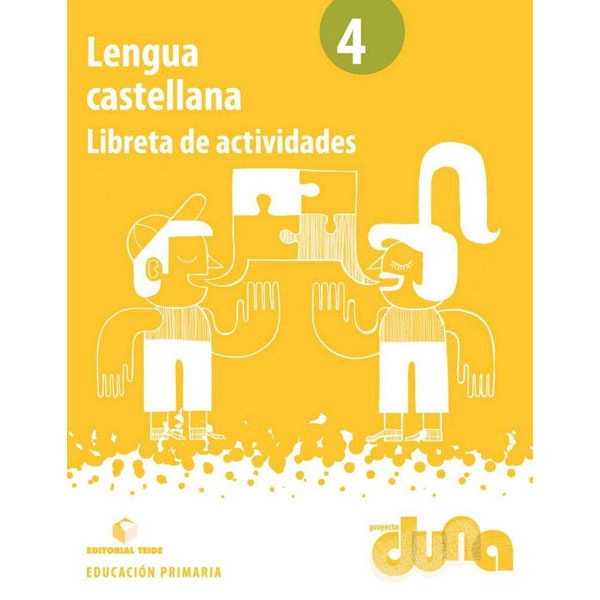 LIBRETA ACTIVIDADES LENGUA 4 DUNA TEIDE 9788430719556 LIBRETA ACTIVIDADES LENGUA 4 DUNA TEIDE 9788430719556