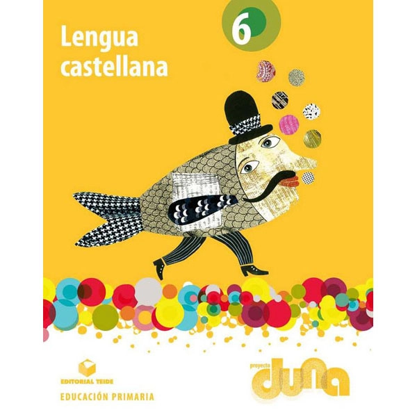 LENGUA 6 DUNA TEIDE 9788430719570 LENGUA 6 DUNA TEIDE 9788430719570