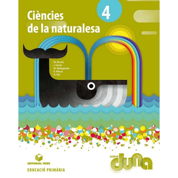CIENCIES NATURALS 4 DUNA(CAT) TEIDE 9788430719921 CIENCIES NATURALS 4 DUNA(CAT) TEIDE 9788430719921