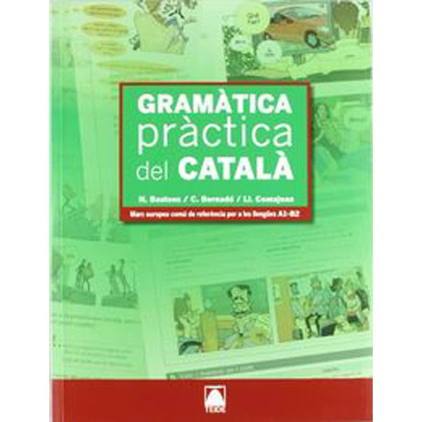 GRAMATICA PRACTICA DEL CATALA (CATALA PER ADULTS) TEIDE 9788430733965 GRAMATICA PRACTICA DEL CATALA (CATALA PER ADULTS) TEIDE 9788430733965
