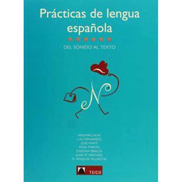 PRACTICAS LENGUA ESPAÑOLA TEIDE 9788430744893 PRACTICAS LENGUA ESPAÑOLA TEIDE 9788430744893