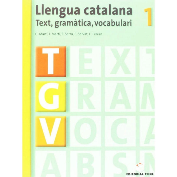 TGV LLENGUA CATALANA 1 ESO TEIDE 9788430749416 TGV LLENGUA CATALANA 1 ESO TEIDE 9788430749416